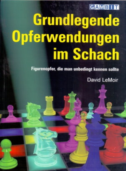 LeMoir, Grundlegende Opferwendungen im Schach